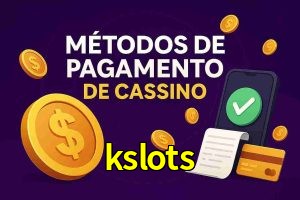 Métodos de Pagamento no kslots